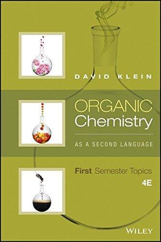 Organic Chemistry As A Second Language First Semester Topics 4Th Edition (PDF Instant Download)