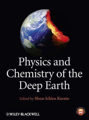 Physics And Chemistry Of The Deep Earth (PDF Instant Download)