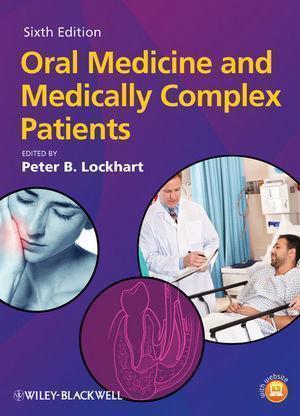 Oral Medicine And Medically Complex Patients 6Th Edition (PDF Instant Download)