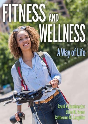 Fitness And Wellness With Web Study Guide Loose Leaf A Way Of Life (PDF Instant Download)