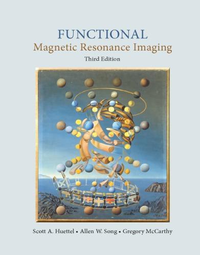 Functional Magnetic Resonance Imaging 3Rd Edition (PDF Instant Download)