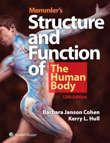 Memmlers Structure Function Of The Human Body 12Th Edition (PDF Instant Download)