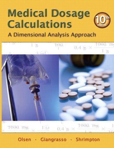 Medical Dosage Calculations A Dimensional Analysis Approach 10Th Edition (PDF Instant Download)