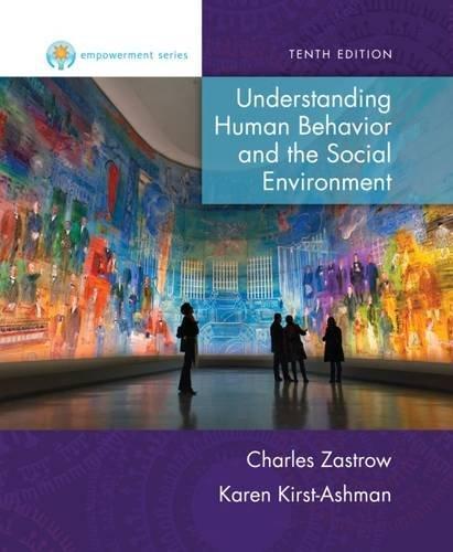 Empowerment Series Understanding Human Behavior And The Social Environment 10Th Edition (PDF Instant Download)