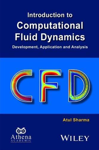 Introduction To Computational Fluid Dynamics Development Application And Analysis (PDF Instant Download)