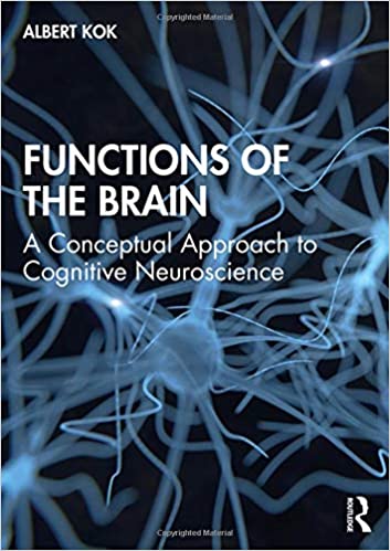Functions Of The Brain A Conceptual Approach To Cognitive Neuroscience (PDF Instant Download)