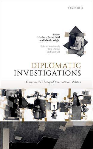 Diplomatic Investigations Essays On The Theory Of International Politics (PDF Instant Download)