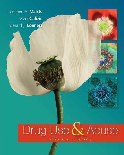 Drug Use And Abuse 7Th Edition (PDF Instant Download)