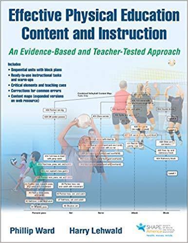 Effective Physical Education Content And Instruction An Evidence Based And Teacher Tested Approach First (PDF Instant Download)