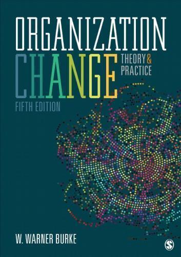 Organization Change Theory And Practice 5Th Edition (PDF Instant Download)