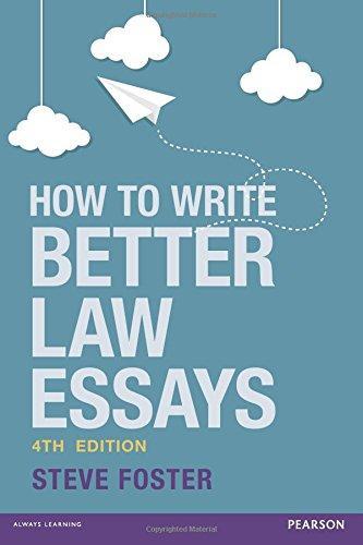 How To Write Better Law Essays Tools Techniques For Success In Exams Assignments 4Th Edition (PDF Instant Download)