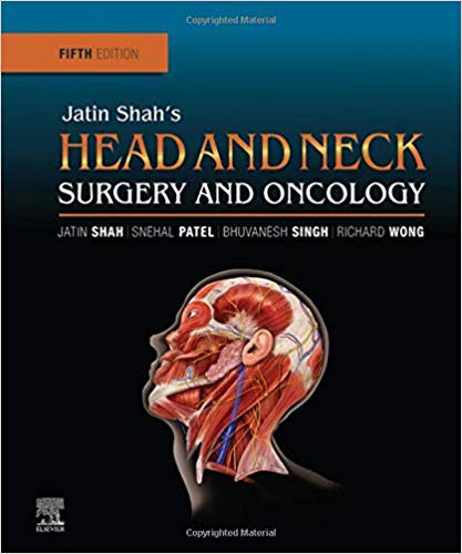 Jatin Shah's Head and Neck Surgery and Oncology 5th Edition (PDF Instant Download)