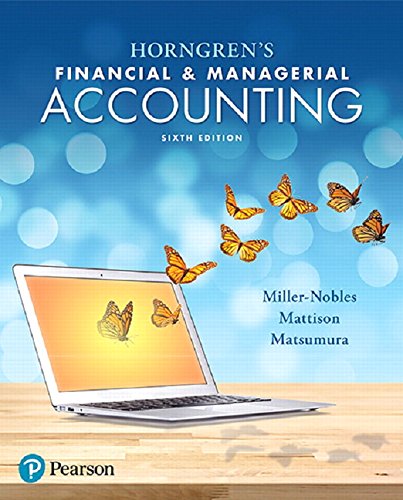 Horngren's Financial & Managerial Accounting (6th Edition) &; 6th Edition