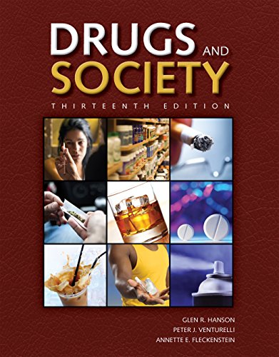 Drugs and Society 13th Edition by Glen R. Hanson (PDF Instant Download)