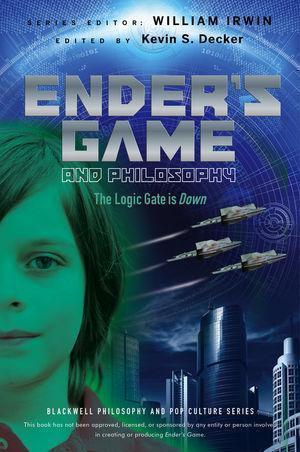 Enders Game And Philosophy The Logic Gate Is Down (PDF Instant Download)