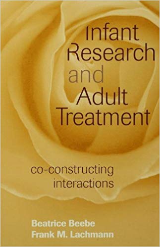 Infant Research and Adult Treatment: Co-constructing Interactions (PDF Instant Download)