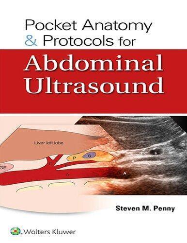 Pocket Anatomy Protocols For Abdominal Ultrasound (PDF Instant Download)