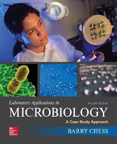 Laboratory Applications In Microbiology A Case Study Approach 4Th Edition (PDF Instant Download)