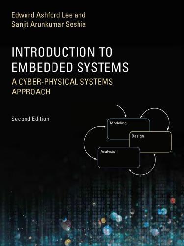 Introduction To Embedded Systems A Cyber Physical Systems Approach 2Nd Edition (PDF Instant Download)
