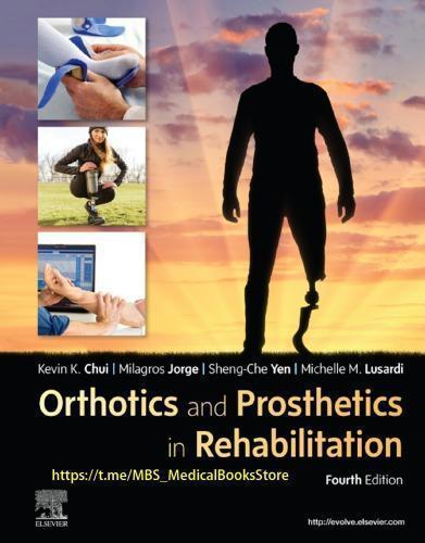 Orthotics And Prosthetics In Rehabilitation 4Th Edition (PDF Instant Download)