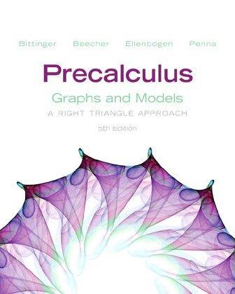 Precalculus Graphs And Models A Right Triangle Approach 5Th Edition (PDF Instant Download)