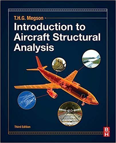 Introduction To Aircraft Structural Analysis 3Rd Edition (PDF Instant Download)
