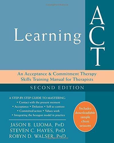 Learning Act An Acceptance And Commitment Therapy Skills Training Manual For Therapists (PDF Instant Download)