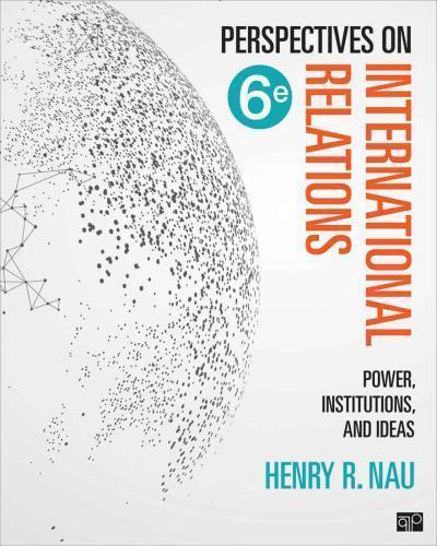 Perspectives On International Relations Power Institutions And Ideas 6Th Edition (PDF Instant Download)