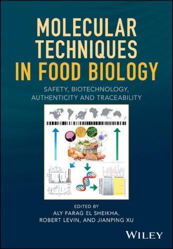 Molecular Techniques In Food Biology Safety Biotechnology Authenticity And Traceability (PDF Instant Download)
