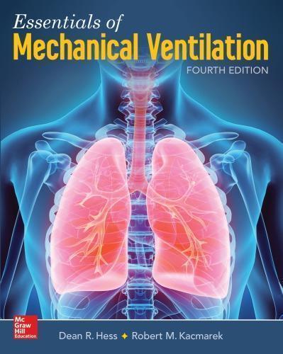 Essentials Of Mechanical Ventilation 4Th Edition (PDF Instant Download)