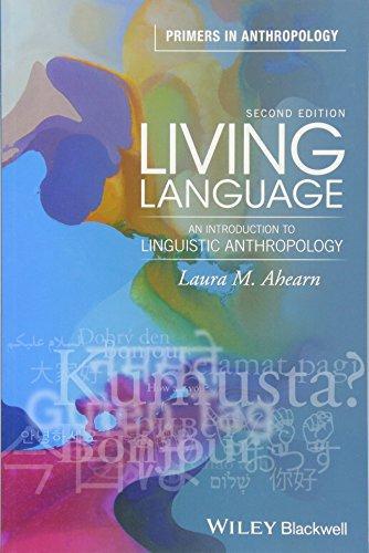 Living Language An Introduction To Linguistic Anthropology 2Nd Edition (PDF Instant Download)
