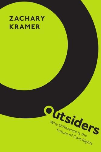 Outsiders Why Difference Is The Future Of Civil Rights (PDF Instant Download)
