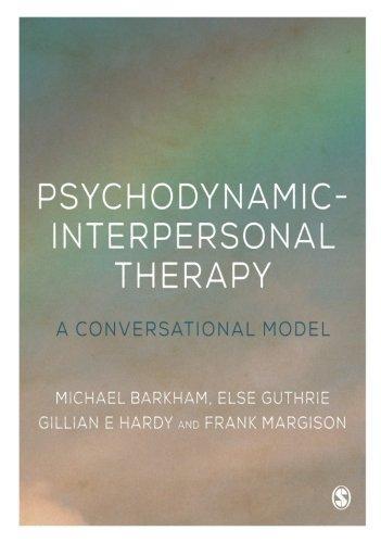 Psychodynamic Interpersonal Therapy A Conversational Model (PDF Instant Download)