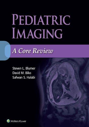 Pediatric Imaging A Core Review (PDF Instant Download)
