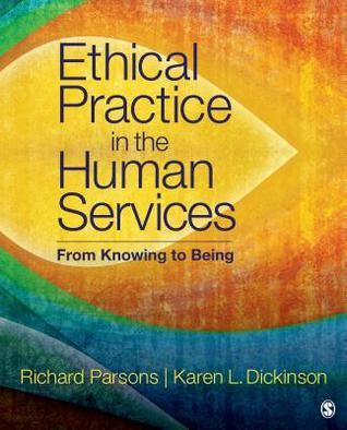 Ethical Practice In The Human Services From Knowing To Being (PDF Instant Download)