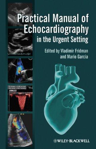 Practical Manual Of Echocardiography In The Urgent Setting (PDF Instant Download)