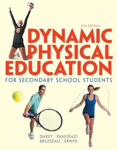 Dynamic Physical Education For Secondary School Students 8Th Edition (PDF Instant Download)