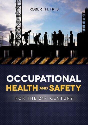 Occupational Health And Safety For The 21St Century (PDF Instant Download)