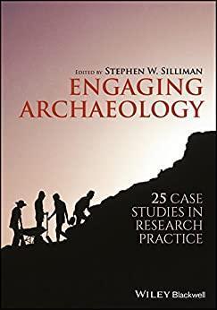 Engaging Archaeology 25 Case Studies In Research Practice (PDF Instant Download)