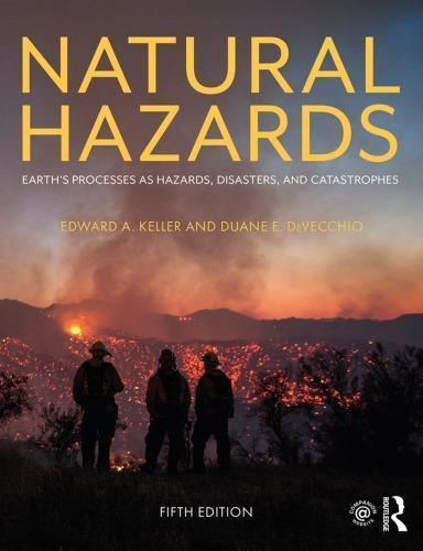 Natural Hazards Earths Processes As Hazards Disasters And Catastrophes (PDF Instant Download)