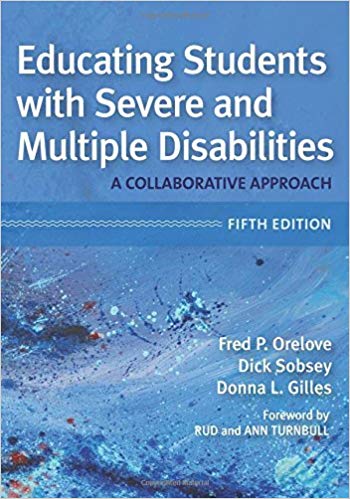 Educating Students with Severe and Multiple Disabilities: A Collaborative Approach, Fifth Edition (PDF Instant Download)