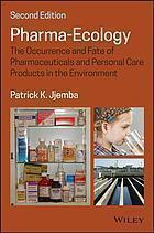 Pharma Ecology The Occurrence And Fate Of Pharmaceuticals And Personal Care Products In The Environment 2Nd Edition (PDF Instant Download)