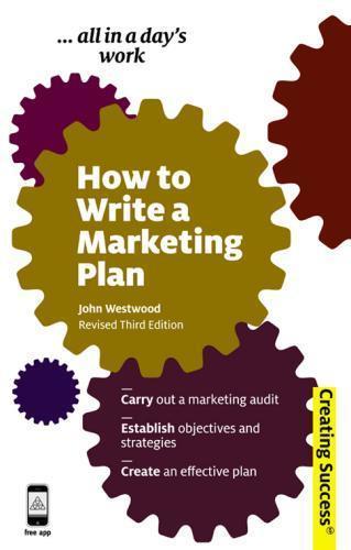 How To Write A Marketing Plan Define Your Strategy Plan Effectively And Reach Your Marketing Goals 3Rd Edition (PDF Instant Download)
