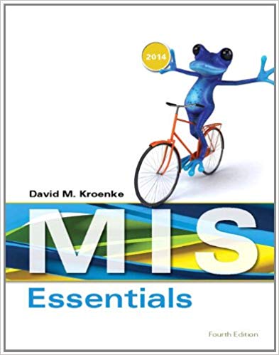MIS Essentials 4th Edition by David M. Kroenke (PDF Instant Download)
