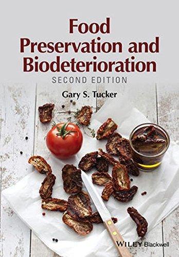 Food Preservation And Biodeterioration 2Nd Edition (PDF Instant Download)
