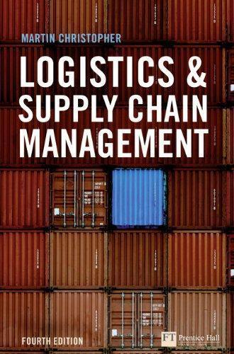 Logistics And Supply Chain Management 4Th Edition (PDF Instant Download)