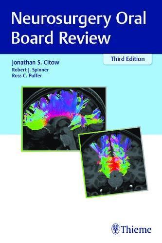 Neurosurgery Oral Board Review 3Rd Edition (PDF Instant Download)