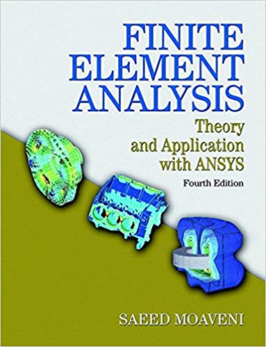 Finite Element Analysis: Theory and Application with ANSYS 4th Edition (PDF Instant Download)