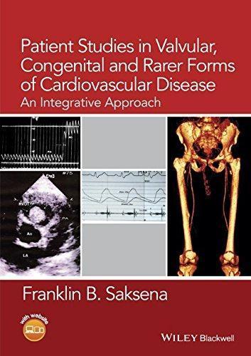 Patient Studies In Valvular Congenital And Rarer Forms Of Cardiovascular Disease An Integrative Approach (PDF Instant Download)