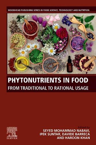 Phytonutrients In Food From Traditional To Rational Usage (PDF Instant Download)